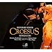 Keiser - Croesus / R�schmann, Trekel, G�ra, H�ger, Pushee, Jacobs