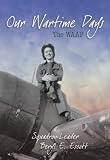 Our Wartime Days: The WAAF in World War II