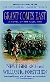 Grant Comes East   [GRANT COMES EAST] [Mass Market Paperback]