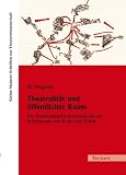 Theatralit&auml;t und &ouml;ffentlicher Raum: Die Situationistische Internationale am Schnittpunkt von Kunst und Politik