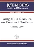 Yang-Mills Measure on Compact Surfaces