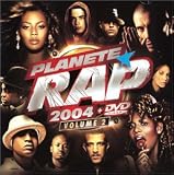 Planete Rap 2004 Vol. 2 (inclus un CD et un DVD)