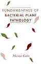 Fundamentals of Bacterial Plant Pathology