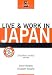Live & Work in Japan, 2nd (Live & Work - Vacation Work Publications)