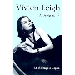 Vivien Leigh: A Biography
