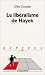 Le libéralisme de Hayek