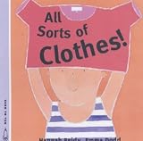 All Sorts of Clothes