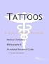 Tattoos - A Medical Dictionary, Bibliography, and Annotated Research Guide to Internet References