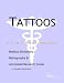 Tattoos - A Medical Dictionary, Bibliography, and Annotated Research Guide to Internet References