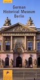 Deutsches Historisches Museum Berlin (Museum Guides)