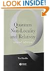 Quantum Non-Locality and Relativity: Metaphysical Intimations of Modern Physics (Aristotelian Society Monographs)