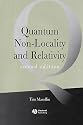 Quantum Non-Locality and Relativity: Metaphysical Intimations of Modern Physics (Aristotelian Society Monographs)