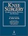 Used : Knee Surgery: Complications, Pitfalls, and Salvage