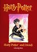 Harry Potter: Harry Potter and Friends