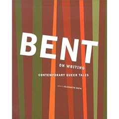 Bent on Writing: Contemporary Queer Tales