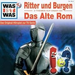 Was ist Was - CDs: WAS IST WAS, Folge 4: Ritter und Burgen/ Das Alte Rom