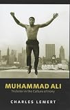 Review Polity  / Muhammad Ali: Trickster in the Culture of Irony (Polity celebrities series)