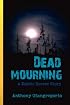 Dead Mourning