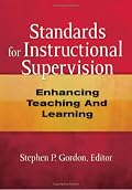 Standards for Instructional Supervision: Enhancing Teaching and Learning