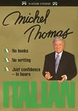 Italian with Michel Thomas (Michel Thomas Series)