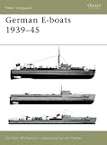 German E-boats 1939-45 (New Vanguard)