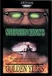Stephen King's Golden Years