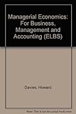 Managerial economics : for business, management and accounting