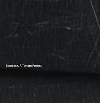 Bareback: A Tomato Project