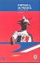 Football in France: A Cultural History (Global Sport Cultures)