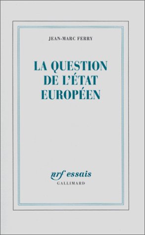 La Question de l'Etat européen