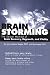Brainstorming : The Serper Method of Brain Recovery, Regrowth, and Vitality