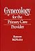 Book Gynecology for the Primary Care Provider