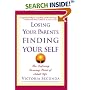 Losing Your Parents, Finding Yourself : The Defining Turning Point of Adult Life