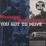 You Got to Move