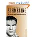 Schmeling. 1905 - 2005 / Die Karriere eines Jahrhundertdeutschen