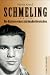 Schmeling. 1905 - 2005 / Die Karriere eines Jahrhundertdeutschen