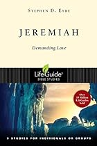 Jeremiah: Demanding Love (Lifeguide Bible Studies)