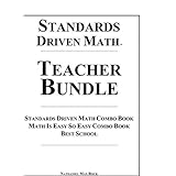 standards driven math teacher bundle hardcover standards driven math combo book math is easy so easytm combo