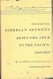 Siberian Journey Down the Amur to the Pacific 1856-1857