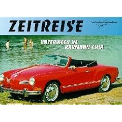 Zeitreise, Unterwegs im Karmann Ghia