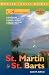 Adventure Guide to St. Martin & St. Barts (Adventure Guides Series)