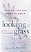 Books : Looking Glass