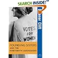 Founding Sisters and the Nineteenth Amendment (Turning Points in History) by Eleanor Clift
