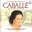 Montserrat Caball� - The Ultimate Collection