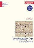 Der vierstimmige Satz. Kantionalsatz und Choralsatz. Ein Lernprogramm mit CD-ROM: Kantionalsatz und Choralsatz