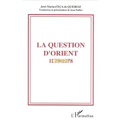 La Question d'Orient: Chroniques de Londres, 1877-1878