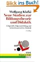 Neue Studien zur Bildungstheorie und Didaktik