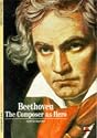 Beethoven: The Composer as Hero (New Horizons)