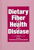 Dietary Fiber in Health & Disease