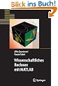 Wissenschaftliches Rechnen mit MATLAB (Springer-Lehrbuch)